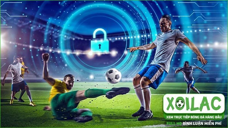 Xoilac TV - bóng đá trực tiếp miễn phí tại Xôi Lạc TV hay chặn